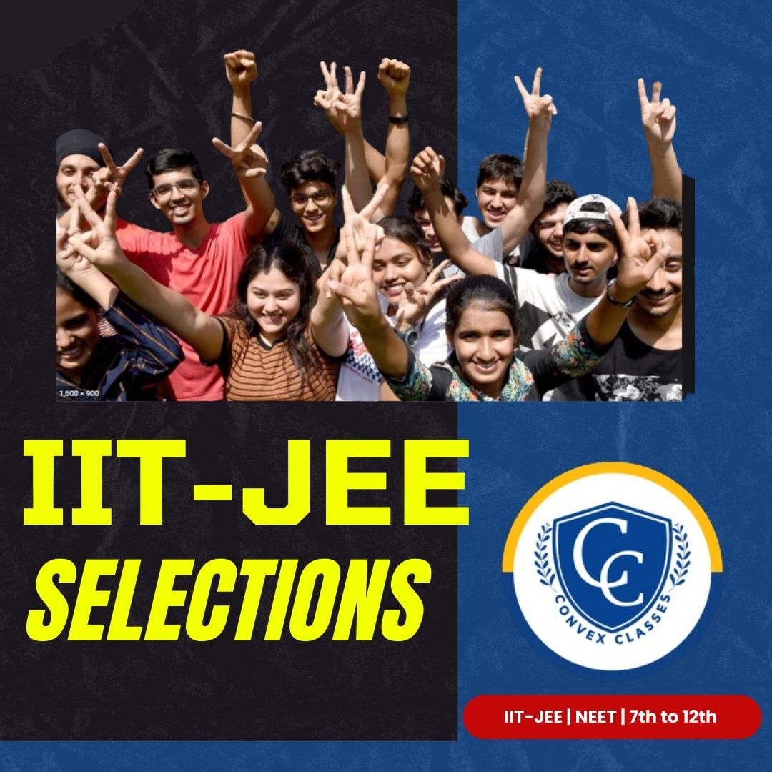 IIT-JEE Selections by Convex Classes