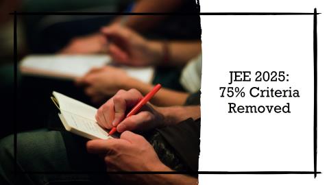 Is 75% Criteria Removed from JEE 2025 for Droppers