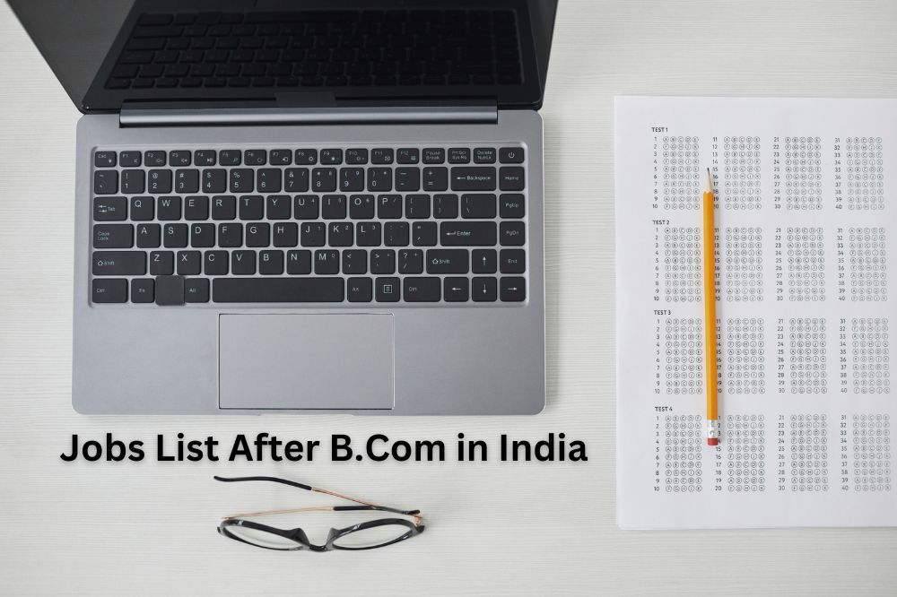 Jobs List After B.Com in India