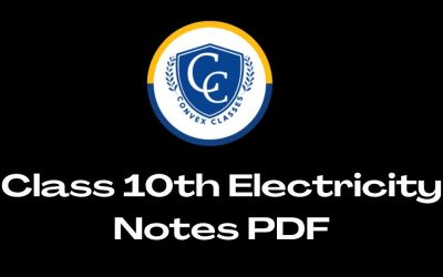 Class 10th Electricity Notes PDF