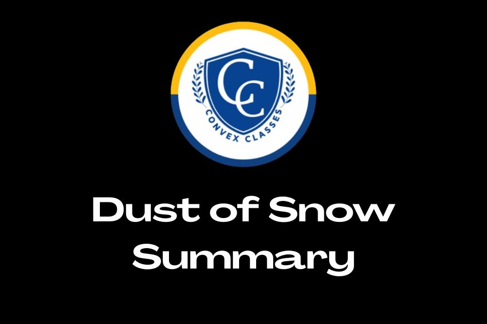 Dust of Snow Summary