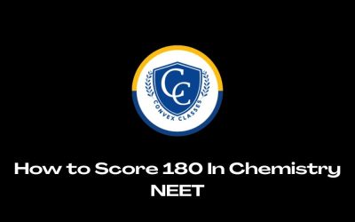 How to Score 180 In Chemistry NEET