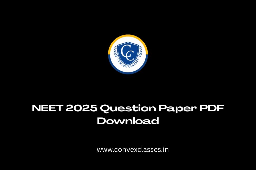 NEET 2025 Question Paper PDF Download