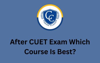 After CUET Exam Which Course Is Best? Your Ultimate Guide