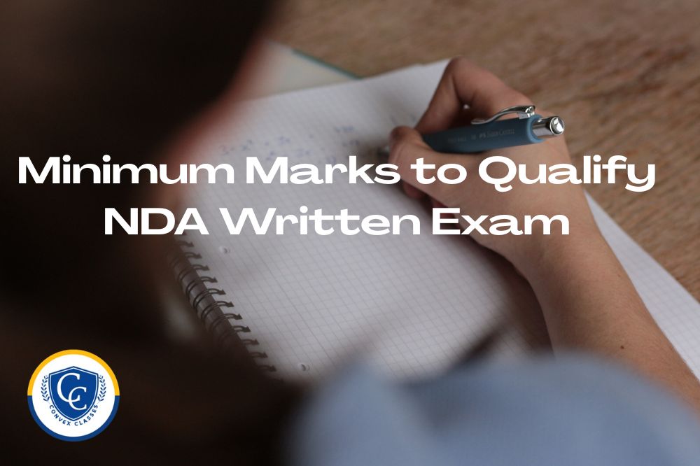 Minimum Marks to Qualify NDA Written Exam