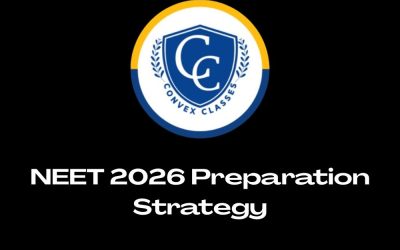 NEET 2026 Preparation Strategy – In-Depth Guide by Convex Classes Jaipur