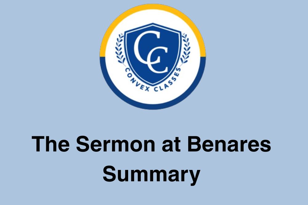 The Sermon at Benares Summary