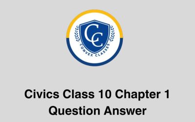Civics Class 10 Chapter 1 Question Answer