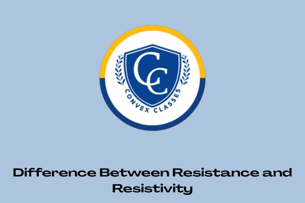 Difference Between Resistance and Resistivity