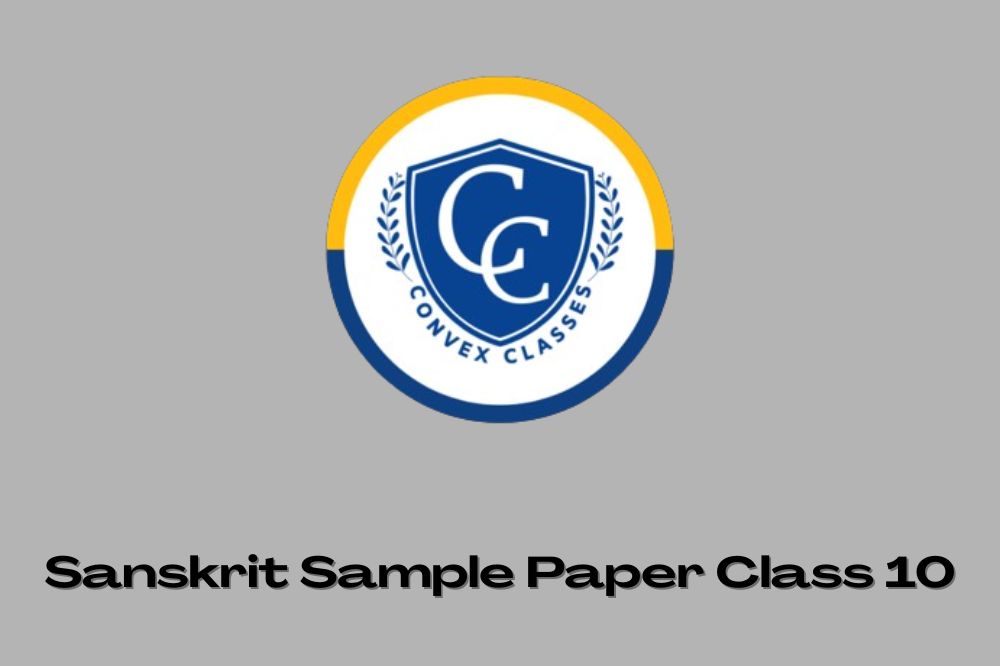Sanskrit Sample Paper Class 10