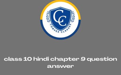 class 10 hindi chapter 9 question answer