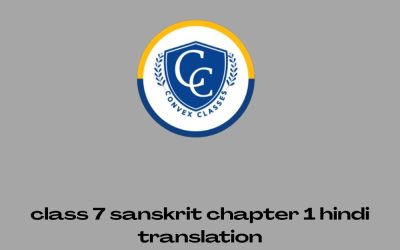 class 7 sanskrit chapter 1 hindi translation