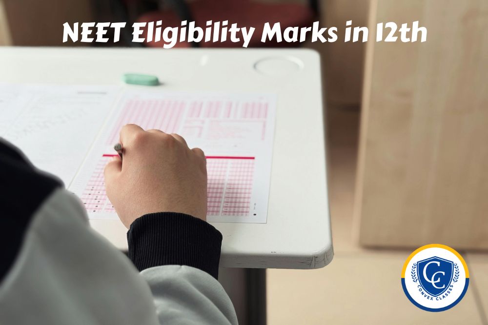 NEET Eligibility Marks in 12th