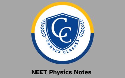 NEET Physics Notes — Complete Guide for Beginners and High Scorers