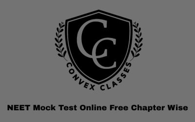 NEET Mock Test Online Free Chapter Wise – Convex Classes Jaipur