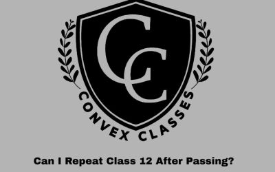 Can I Repeat Class 12 After Passing? – Complete Guide