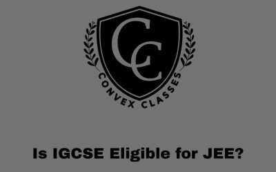 Is IGCSE Eligible for JEE? – Complete Guide