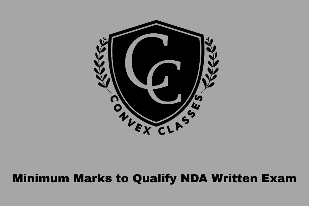 Minimum Marks to Qualify NDA Written Exam