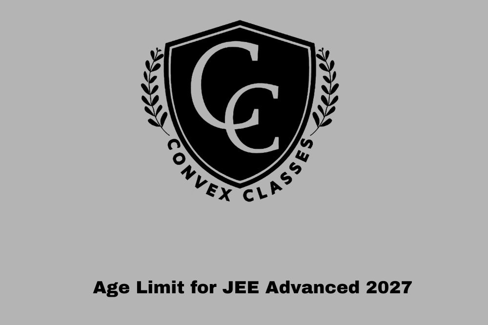 Age Limit for JEE Advanced 2027