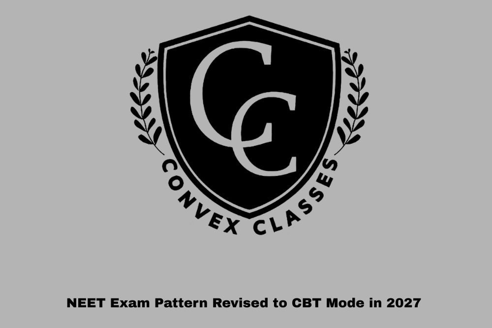 NEET Exam Pattern Revised to CBT Mode in 2027