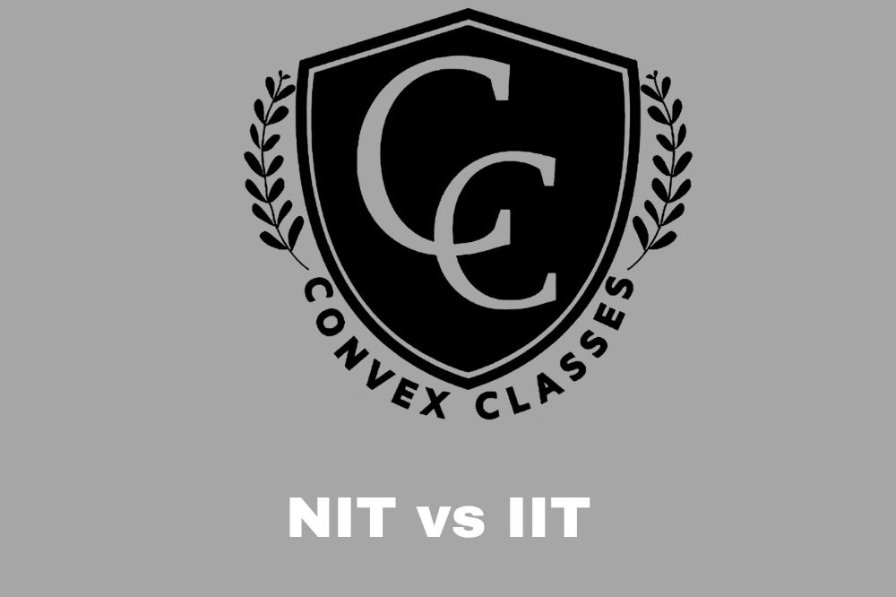 NIT vs IIT NIT vs IIT