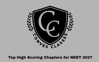 Top High Scoring Chapters for NEET 2027: Smart Preparation Guide for Students