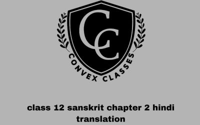 class 12 sanskrit chapter 2 hindi translation