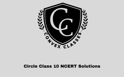 Circle Class 10 NCERT Solutions