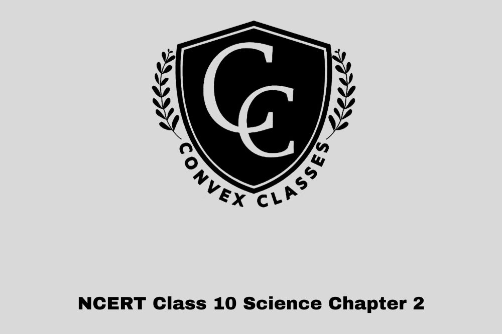 NCERT Class 10 Science Chapter 2 — Acids, Bases and Salts: Full Notes, Solutions & Tricks