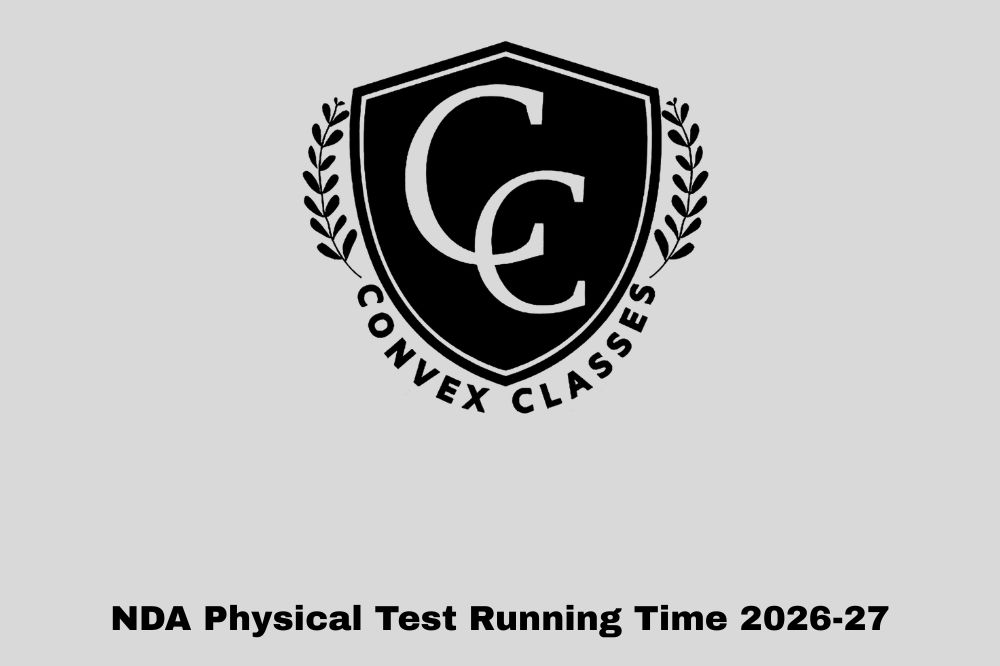 NDA Physical Test Running Time 2026-27: Male & Female Running Criteria Explained