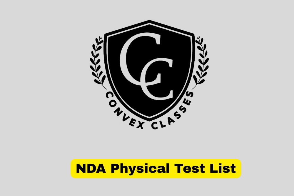 NDA Physical Test List | Convex classes Jaipur