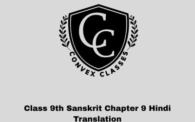 Class 9th Sanskrit Chapter 9 Hindi Translation